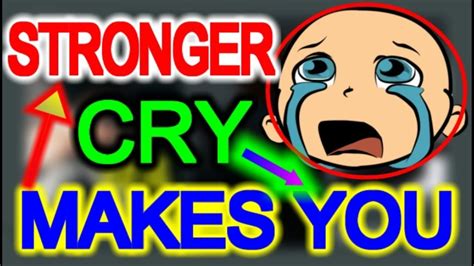 Crying Makes You Stronger Quick Facts 4 Youtube