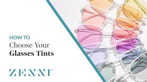 How To Choose Your Glasses Tints With Zenni Youtube