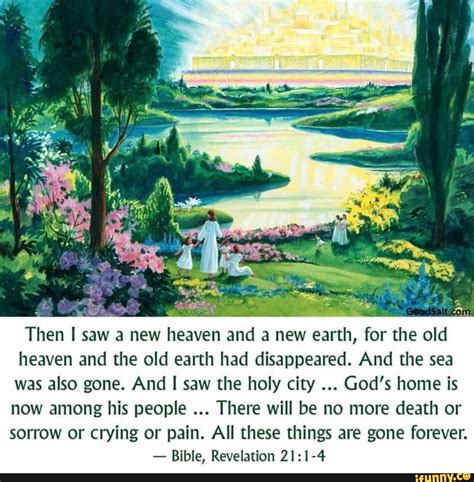 Then Saw A New Heaven And A New Earth For The Old Heaven And The Old