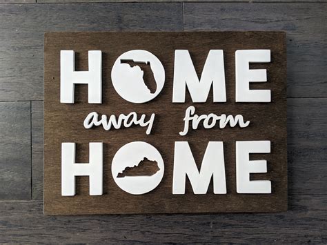 Home Away From Home Sign - FL/KY - Made By Jay Lane