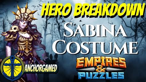 Sabina Costume Empires And Puzzles Hero Breakdown Youtube