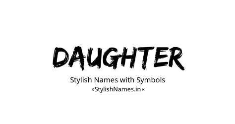 193 Daughter Stylish Names And Nicknames 🔥😍 Copy Paste