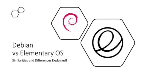 Debian Vs Elementary Os Similarities And Differences Embedded Inventor