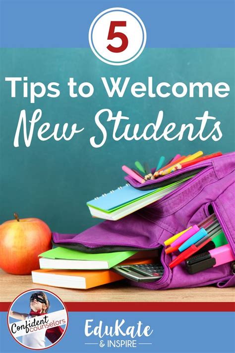 5 Tips To Welcome New Students School Counseling Office School
