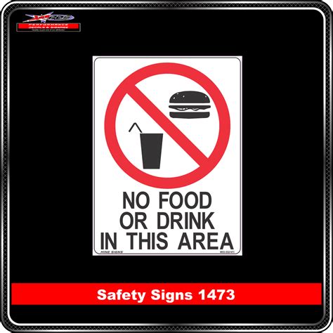 Prohibition Food Or Drink In This Area Safety Sign 1473 Performance
