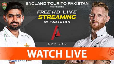 Live England Tour To Pakistan Test Series Watch Live On Aryzap