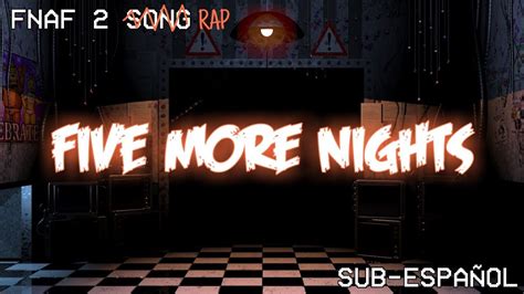 Fnaf 2 Five More Nights Jt Music Sub Español Youtube