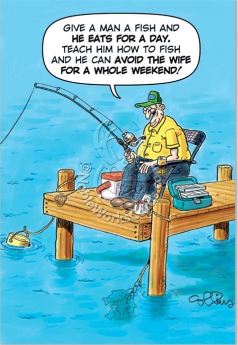 Teach A Man To Fish Fishing Humor Fishing Quotes Funny Funny