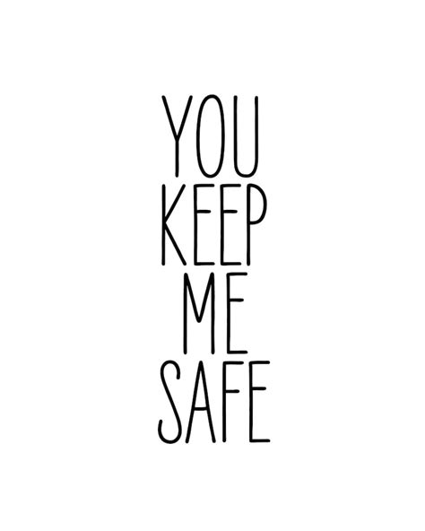 You Keep Me Safe Ill Keep You Wild Digital Download Etsy