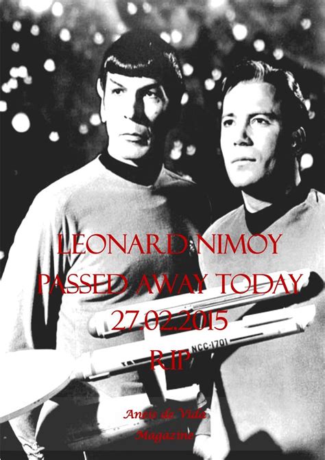 Rip Leonard Nimoy Better Known As Mr Spok In Star Trek