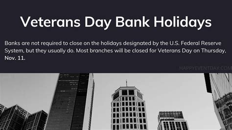 Are Banks Closed On Veterans Day 2023 Federal Bank Holidays