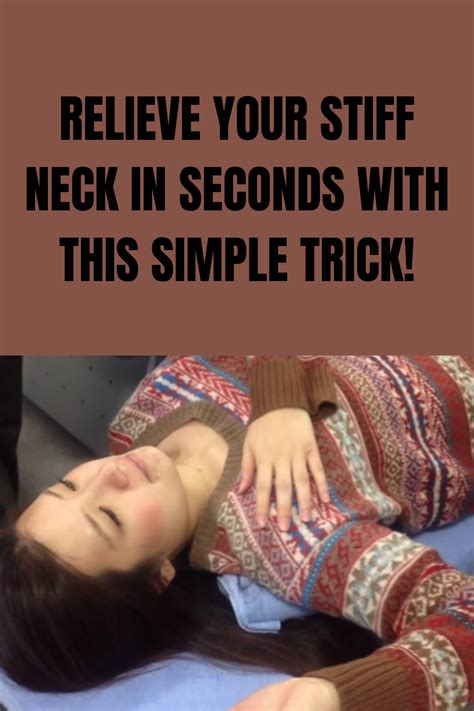 Relieve Your Stiff Neck In Seconds With This Simple Trick Paula Medium