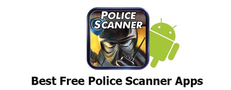 Mobile scanning apps turn everything from business cards to receipts into digital information that your business can turn into data and take action on. 4 Free Police Scanner App for Android to Monitor Like ...