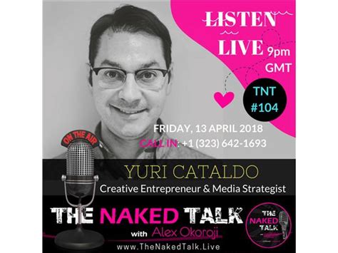 The Naked Truth About Creative Entrepreneurship W Guest Yuri Cataldo