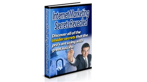 Internet Marketing Secrets Revealed