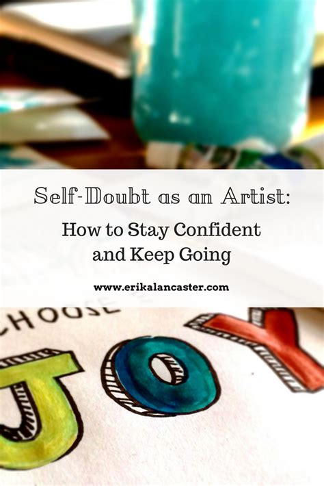 Self Doubt As An Artist How To Stay Confident And Keep Going Artist