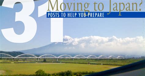 Maybe you would like to learn more about one of these? Moving to Japan This Summer? 31 Posts to Help You Prepare ...