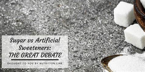 Sugar Vs Artificial Sweeteners The Great Debate