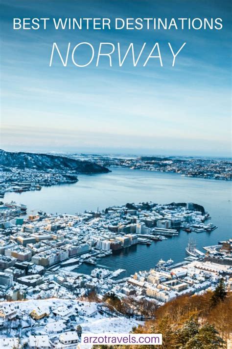 Best Places To Visit In Norway In Winter Arzo Travels Travel