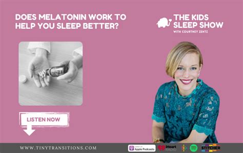 Episode 99 Does Melatonin Work To Help You Sleep Better