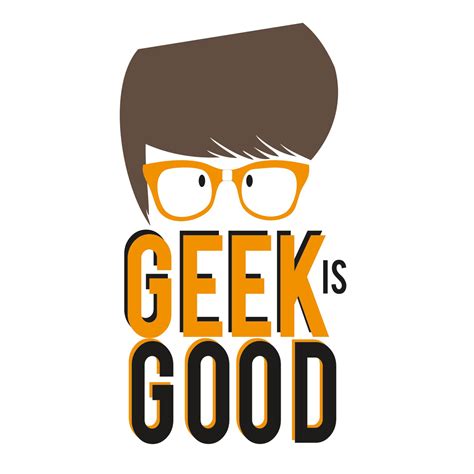 Geek Is Good