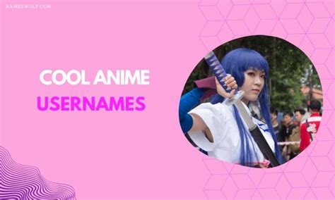 550 Anime Usernames That Express Your Personality And Fandom