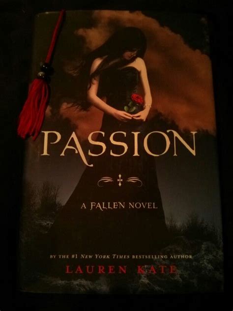 Passion The Fallen Series Lauren Kate♥ Fallen Novel Bestselling Author Lauren Kate