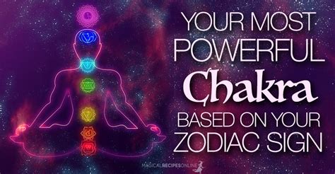 For most birthdays, you don't need to know your birth time to know your sun sign. Most Powerful Chakra based on your Zodiac Sign - Magical ...