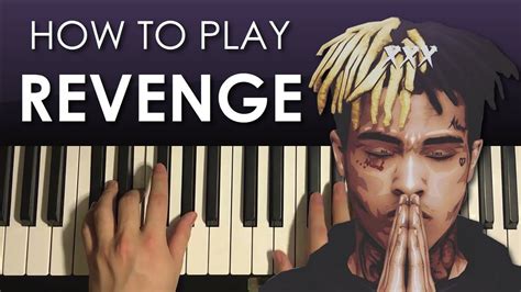 How To Play Xxxtentacion Revenge Piano Tutorial Lesson Youtube