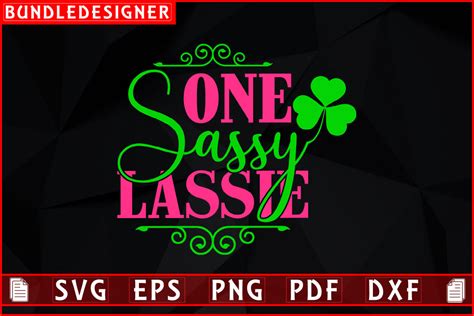 One Sassy Lassie Happy Stpatricks Day Graphic By Bundledesigner · Creative Fabrica