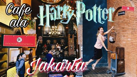 Harry potter cafe, penang island. HARRY POTTER CAFE JAKARTA - Vlog Myfunfoodiary - YouTube