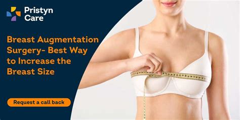 Breast Augmentation Surgery Best Way To Increase The Breast Size Pristyn Care
