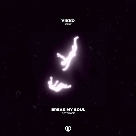 Beyoncé Break My Soul Vikko Edit [dropunited Exclusive] By Dropunited Free Download On