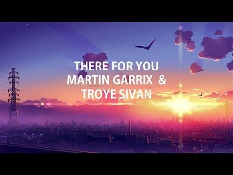 Jordan taylor wright and damian karsznia edited. Martin Garrix & Troye Sivan - There For You (Lyrics) - YouTube