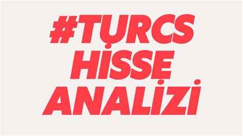 Turcs Turcas Petrol Hisse Analizi Youtube