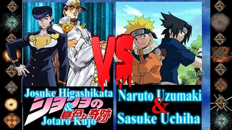 Josuke And Jotaro Jojos Bizarre Vs Naruto And Sasuke Masashi Kishimoto