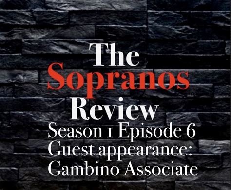 The Sopranos Season 1 Episode 6 Review Sit Down News
