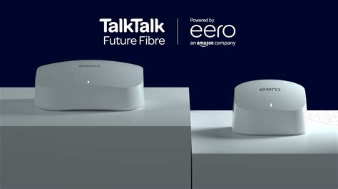 Talktalk Future Fibre Powered By Eero Youtube