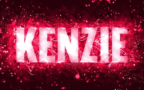 download wallpapers happy birthday kenzie 4k pink neon lights kenzie name creative kenzie