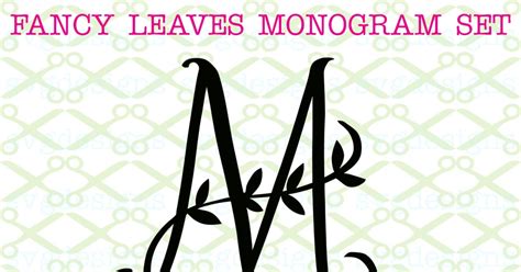 Download FANCY LEAVES MONOGRAM SVG for Cricut & Silhouette | MONOGRAMSVG.COM by SVG Designs
