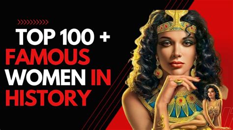 Top 100 Famous Women A List Of The Most Famous Women From Around The