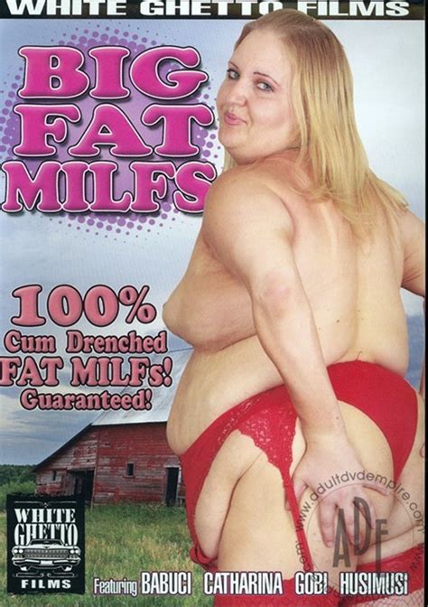 Big Fat Milfs 2008 By White Ghetto Hotmovies