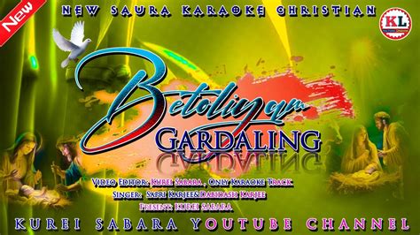 New Saura Christian Song Karaoke Track Betoliyam Gardaling New