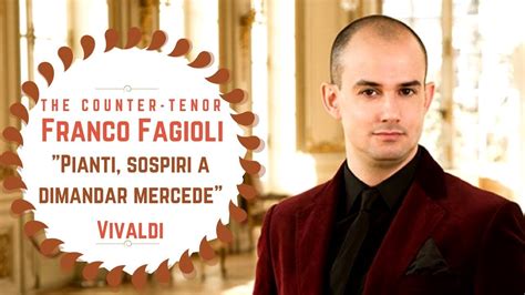 Franco Fagioli Pianti Sospiri A Dimandar Mercede Vivaldi Youtube