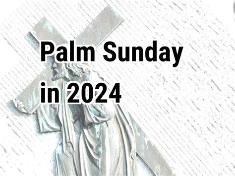 Palm Sunday 2024 When Was Palm Sunday In 2024 Calendar Center
