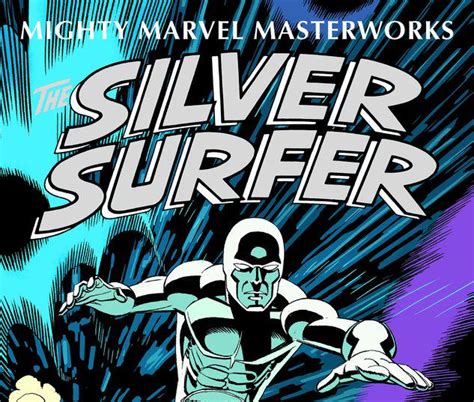 Mighty Marvel Masterworks The Silver Surfer Vol 1 The Sentinel Of