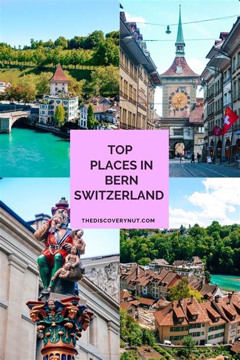 17 Best Things To Do In Bern Switzerland Switzerland Travel Guide