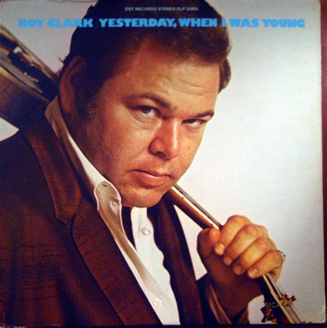 Roy Clark Yesterday When I Was Young 1980 Vinyl Discogs