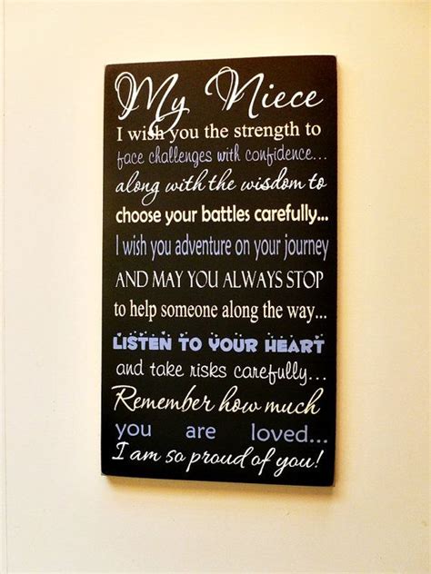 Gifts quotes from famous authors, actors, celebrities, journalists and writers. My Niece Wood Sign, Great Graduation or Birthday Gift ...