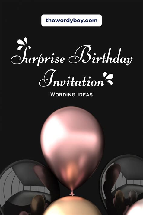 Best Surprise Birthday Party Invitation Wording Ideas